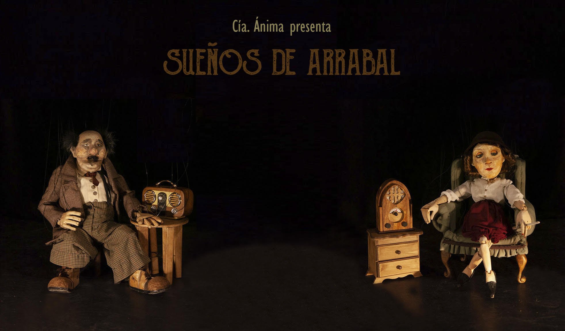 La Cía. Ánima presenta «Sueños de Arrabal», imperdible espectáculo de Marionetas