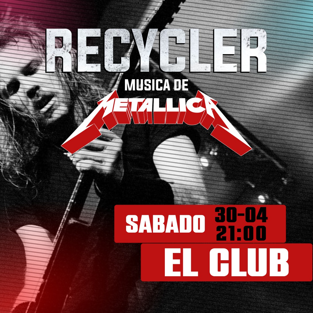 Recycler y la música de Metallica vuelven a los escenarios en “El Club”