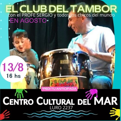 Vuelve El Club del Tambor al Centro Cultural del Mar