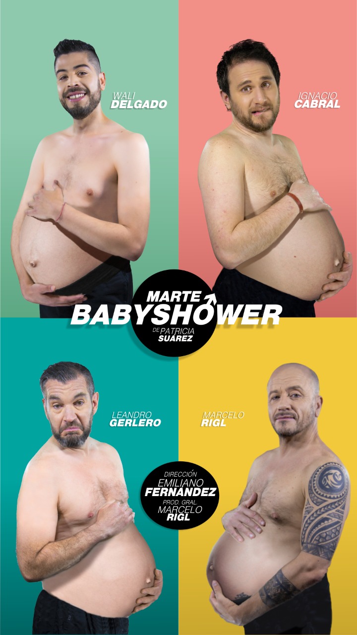 “Marte Baby shower”- Estreno Nacional “Hombres en cinta” o “Que lo tenga el otro”
