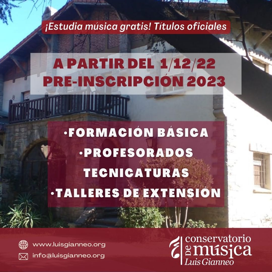 Preinscripción 2023 en el Conservatorio Provincial de Música “Luis Gianneo”