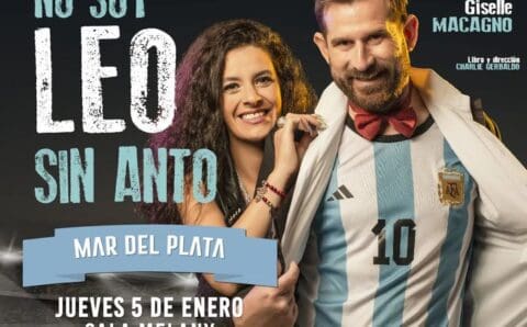 «No soy Leo sin Anto» estreno del verano 2023 en Mar del Plata