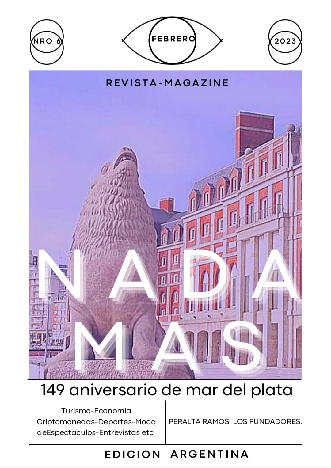 Te invitamos a leer la Edición de Febrero de la Revista NADA MÁS